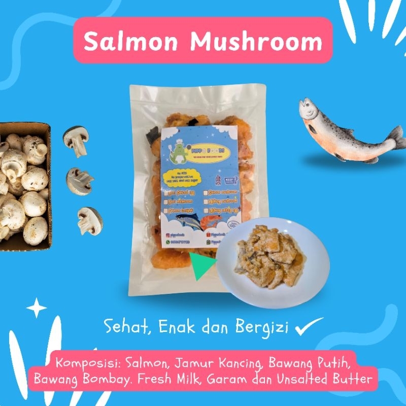 

PippoFoods - Salmon Mushroom - kidsmeal, mpasi, siap saji, bekal anak, lauk sehat