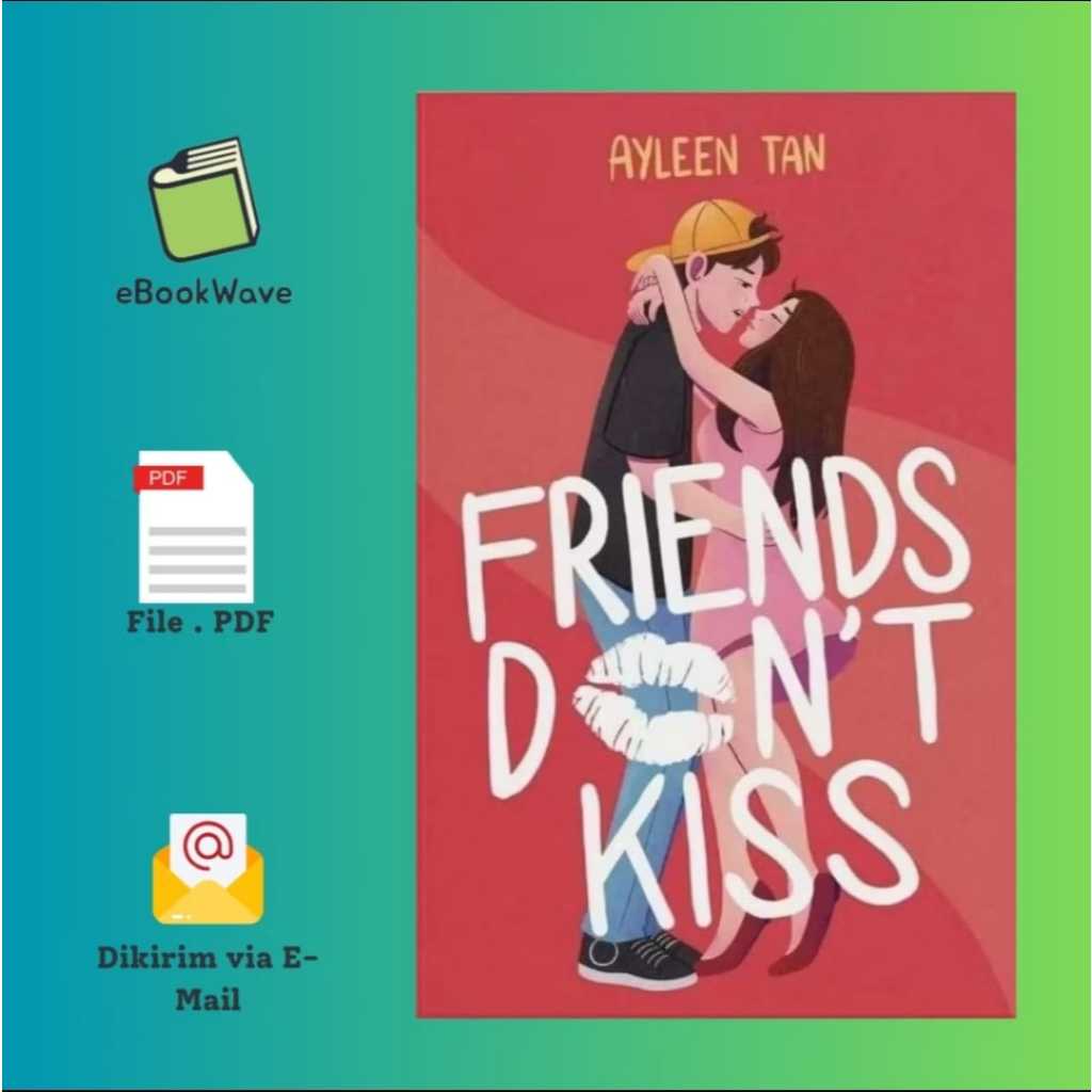 

Friends Don't Kiss Book BEST SELLER (Bahasa Indonesia)