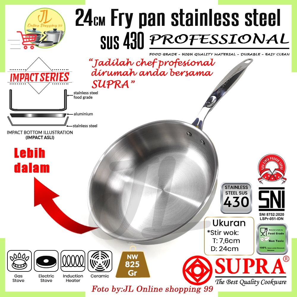 SUPRA panci fry pan 24cm stainless steel SUS 430 impact bottom professional cookware series / wajan 