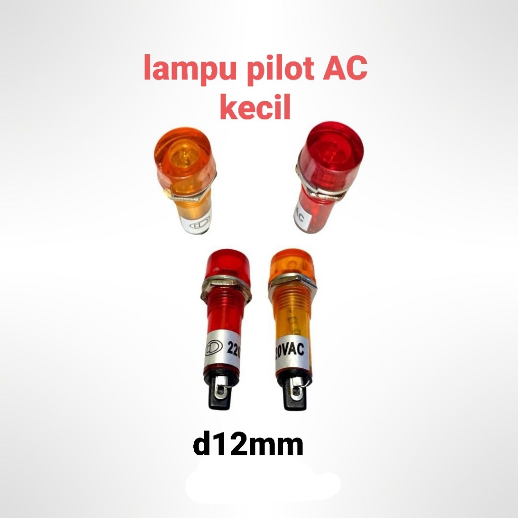Lampu Pilot AC Kecil