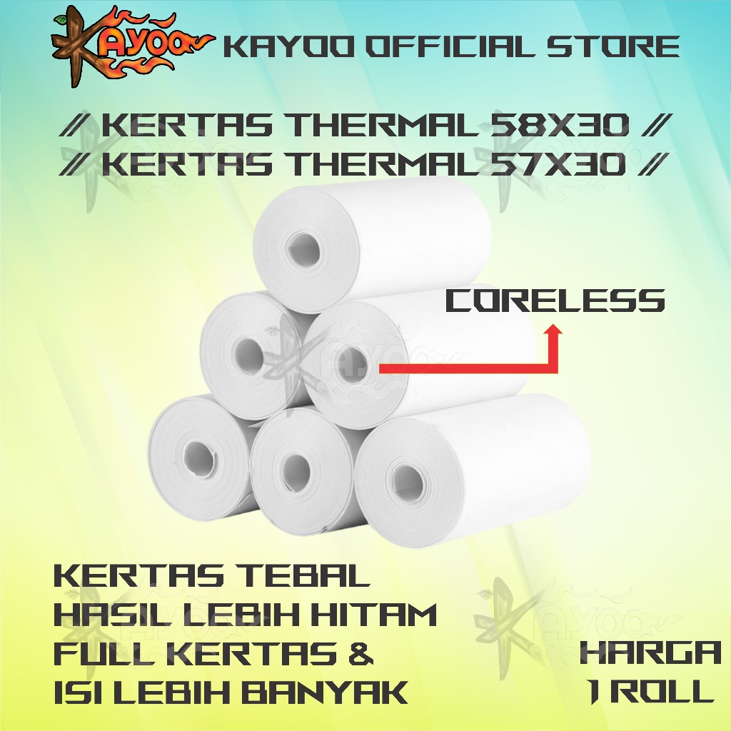 

KAYOO KERTAS STRUK THERMAL 57X30 58X30 PAPER ROLL EDC TERMAL MINI PRINTER BLUETOOTH 58MM
