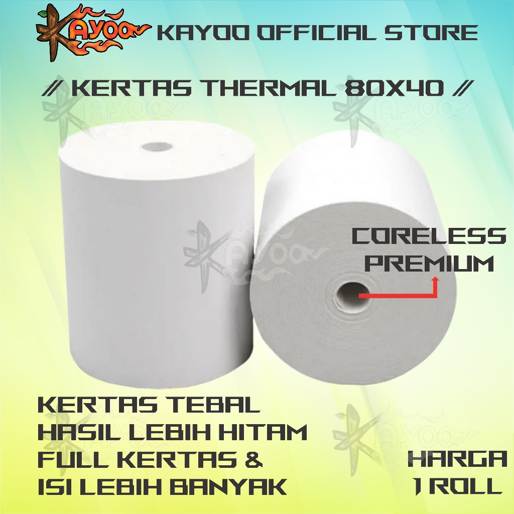 

KAYOO KERTAS THERMAL STRUK KASIR / PPOB PAPER ROLL 80X40 CORELESS TERMAL POS RECEIPT MINI PRINTER BLUETOOTH 80MM 80X40MM PANDA VSC EPPOS IWARE CORELESS TANPA CORE