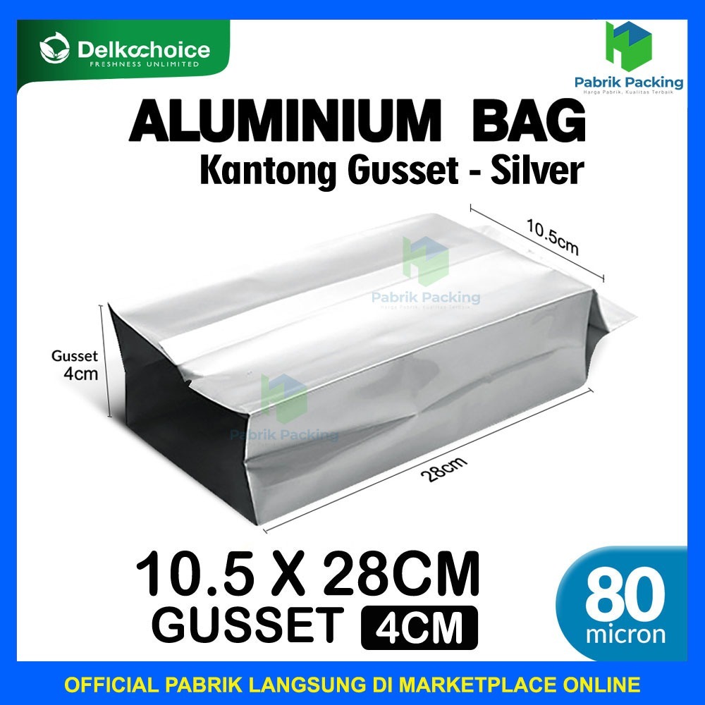 Alumunium gusset central sealing gusset bag kemasan kantong kemasan alumunium delkochoice 10,5 x 28 