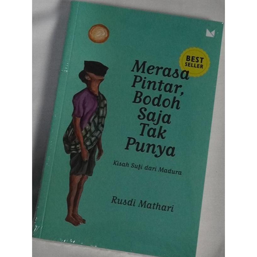 Merasa Pintar Bodoh Saja Tak Punya