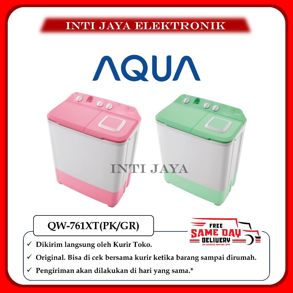 MESIN CUCI AQUA 7 KG DUA TABUNG QW-761XT HIJAB MODE 7KG 761XT || QW761XT QW 761 XT