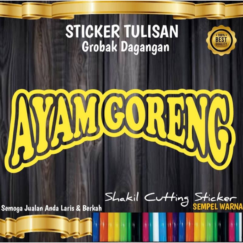 

Sticker Cutting TULISAN AYAM GORENG,Untuk nama jualan di grobak & etalaseu dll