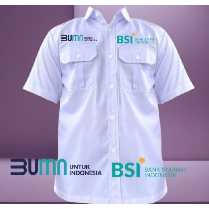 KEMEJA BANK BSI BANK SYARI'AH INDONESIA SERAGAM BANK BSI