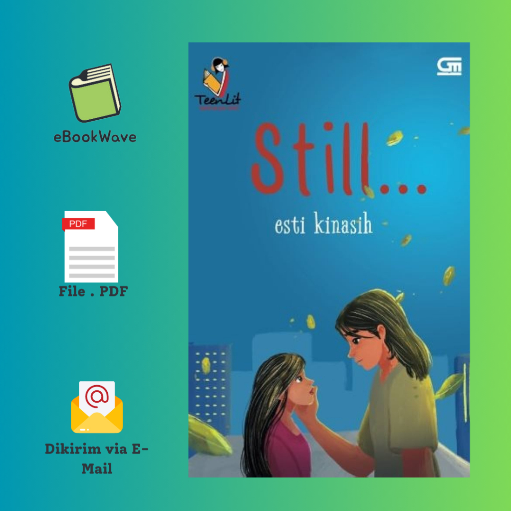 

Still By Esti Kinasih Book BEST SELLER (Bahasa Indonesia)