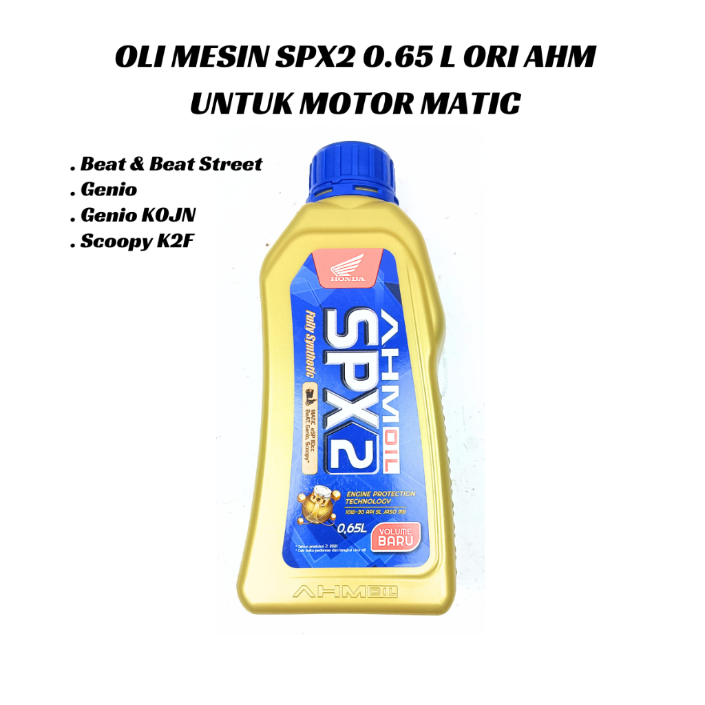 Oli Mesin SPX2 650 ML ORIGINAL AHM Untuk Motor Matic Honda Beat - Beat Street - Scoopy - Genio