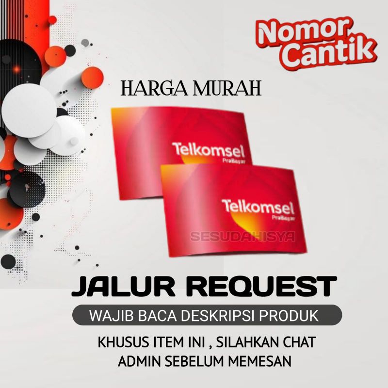 Nomor Cantik Kartu Perdana Telkomsel Rapi JALUR REQUEST CHAT ADMIN TERLEBIH DAHULU seri Kwarted panc