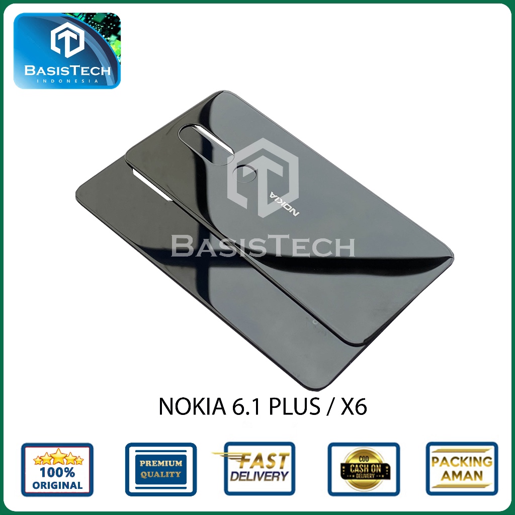 BACKDOOR NOKIA 6.1 PLUS X6 - ORIGINAL QUALITY