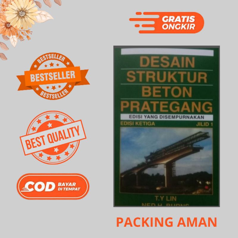 DESAIN STRUKTUR BETON PRATEGANG JILID 1