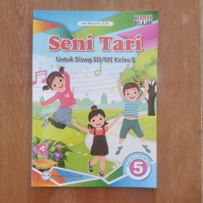 

BUKU SENI TARI KURIKULUM MERDEKA UNTUK KELAS 5 SD/MI