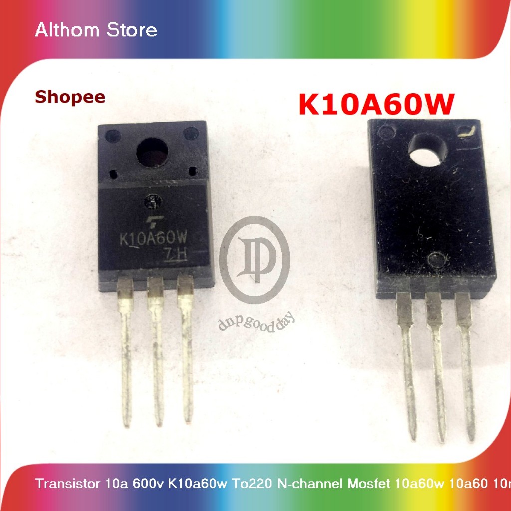 transistor 10a 600v k10a60w to220 n-channel mosfet 10a60w 10a60 10n60