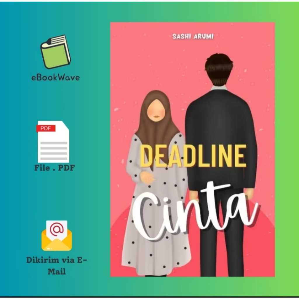 

Deadline Cinta by Ashi Arumi Book BEST SELLER (Bahasa Indonesia)