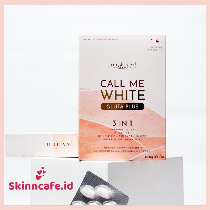 CALL ME WHITE GLUTA PLUS (DOUBLE COLLAGEN) ORIGINAL THAILAND NEW PACKAGING