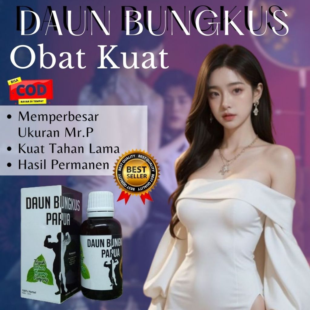 DAUN PEMBUNGKUS TIGA JARI ASLI PAPUA PEMBESA PENIS100% AMPUH ORIGINAL OAT KUAT PRIA TAHAN LAMA BPOM