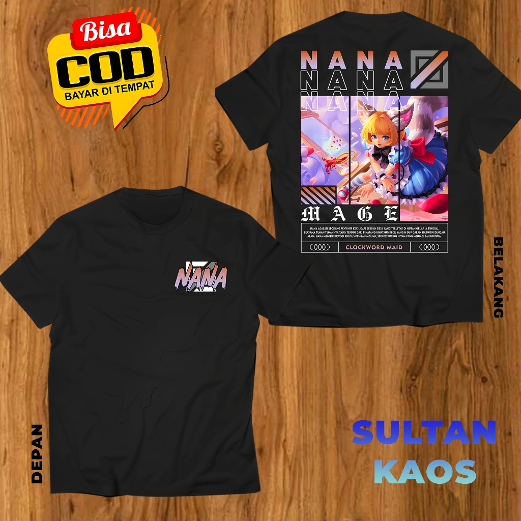 KAOS DEWASA GAME NANA CLOCKWORD MAID BAJU ML NANA MAGE TSHIRT MLBB BISA REQUEST SKIN
