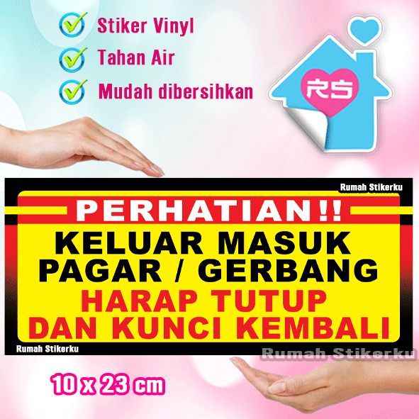 

Stiker Keluar Masuk Pagar atau gerbang harap tutup dan kunci kembali