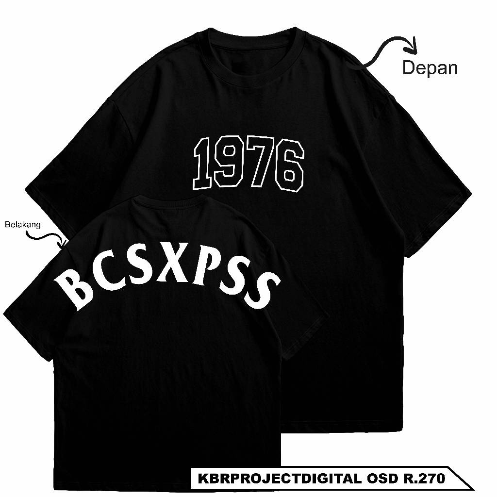 OSD R.270 Kaos Baju T-Shirt T-SHIRT BCSXPSS| LENGAN PENDEK MOTIF STREETWEAR