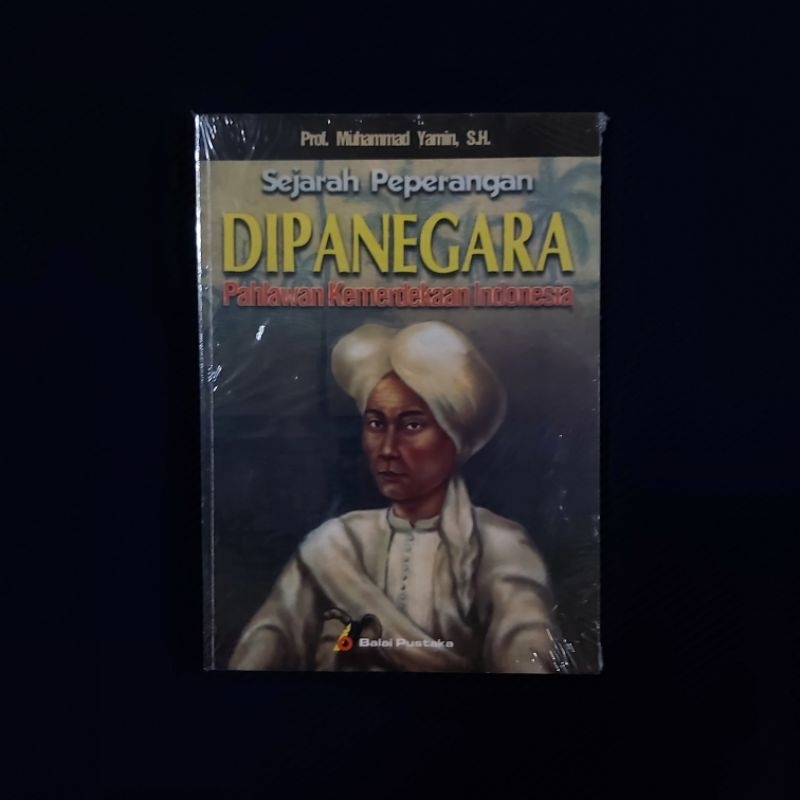 Buku Original ● Sejarah Peperangan Diponegoro ▪︎ Pahlawan Kemerdekaan Indonesia ■ MUHAMMAD YAMIN