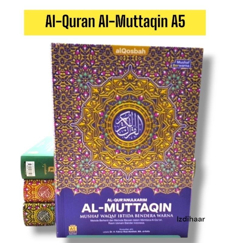 Al Quran Al Muttaqin Ukuran A5/Al-Quran Waqaf Ibtida/Al Quran Tilawah Tanpa Terjemahan