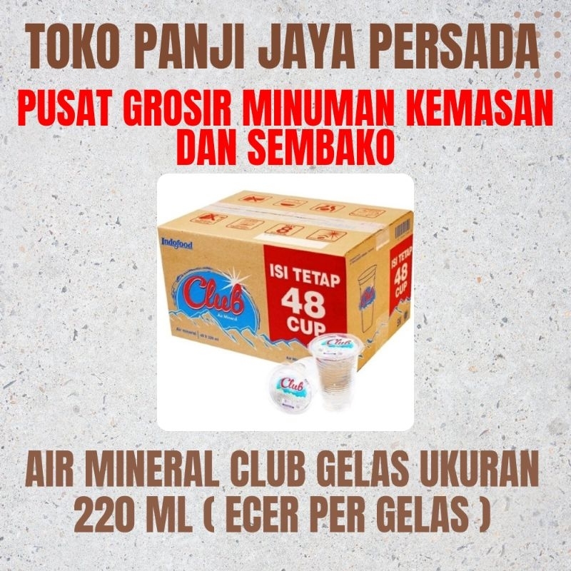 

AIR MINERAL CLUB UKURAN 220ML KEMASAN GELAS ECER PER GELAS