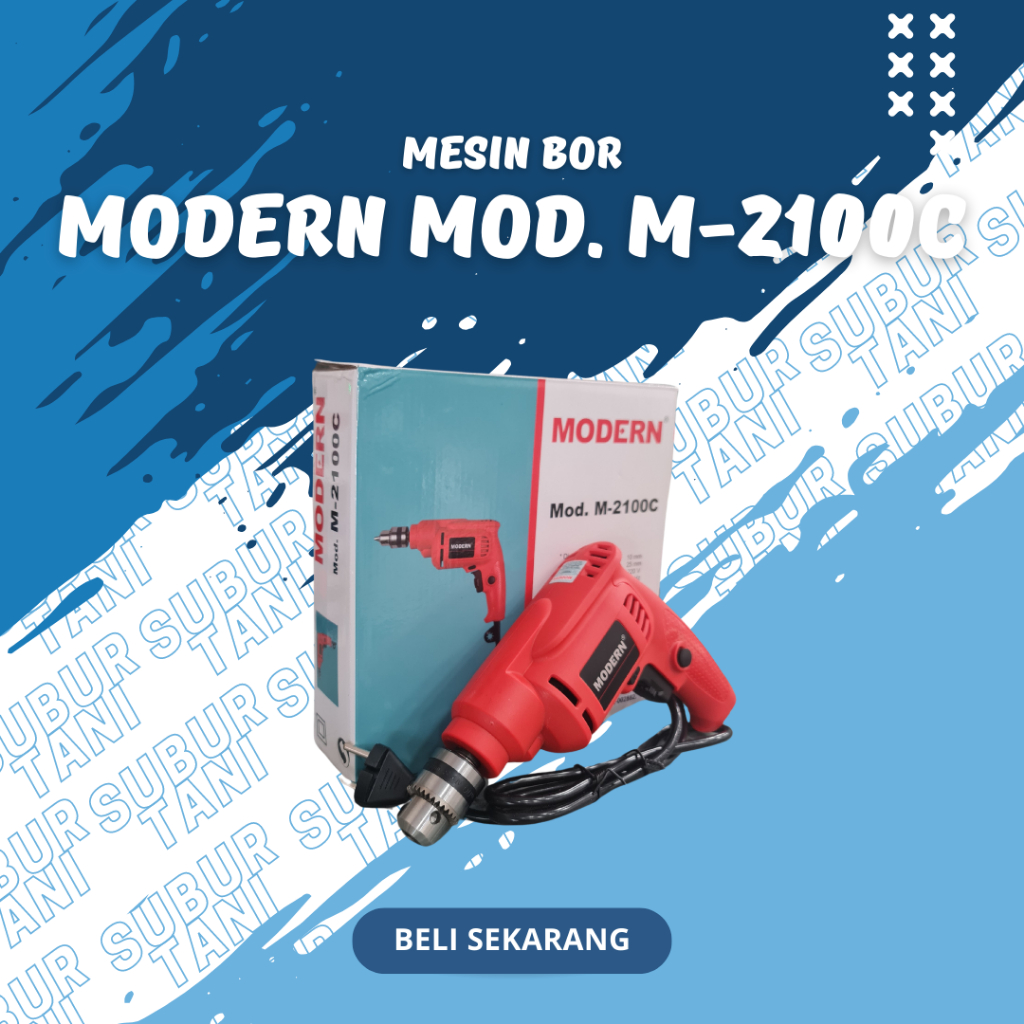 MESIN BOR MODERN M-2100C/BOR LISTRIK MODERN M-2100C/MESIN BOR LISTRIK MODERN M-2100C SUBUR TANI