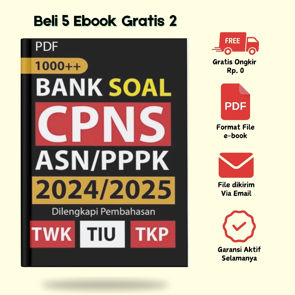 

[A-0012] 1000++ Bank Soal CPNS/ASN/PPPK 2024 2025 - Latihan Soal - Dilengkapi Kunci pembahasan
