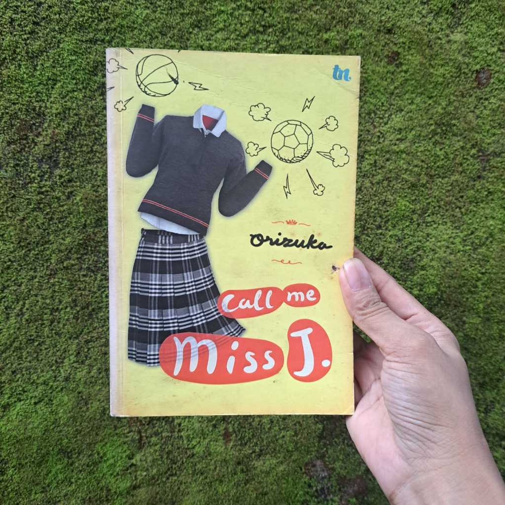 Novel Call Me Miss J  Orizuka- Novel Remaja