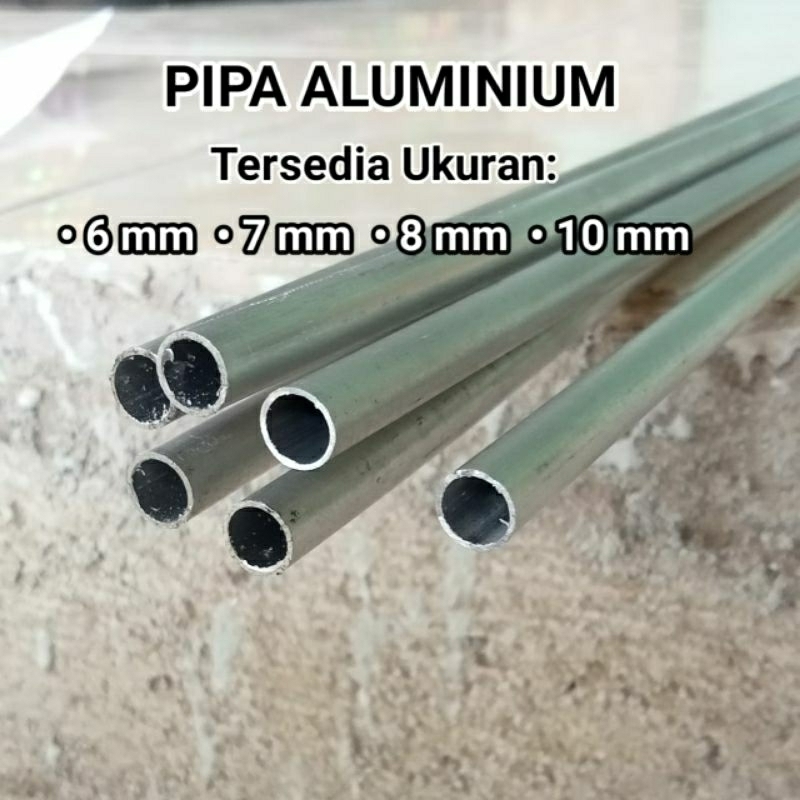 Pipa aluminium 6 mm, 7 mm, 8 mm, 10 mm panjang 1 meter