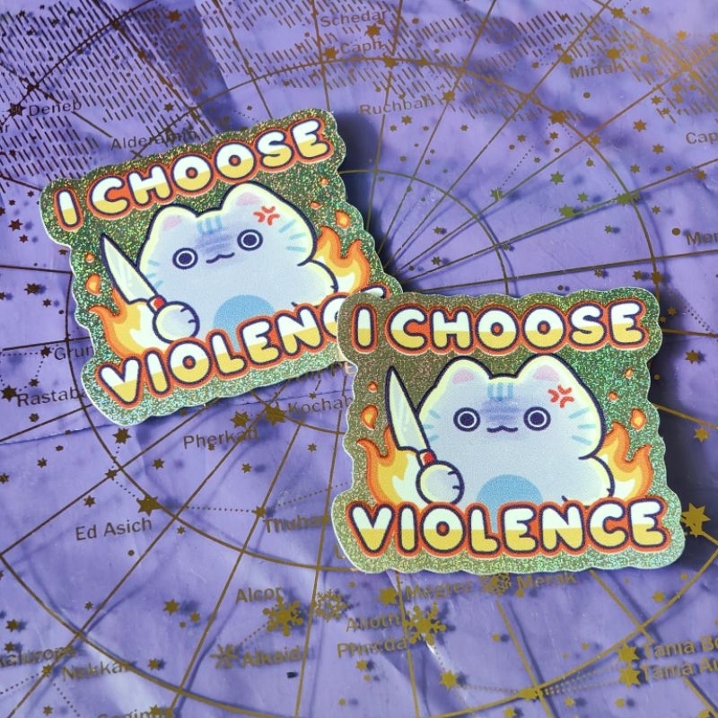 

Leendoodles - I Choose Violence Holo Galaxy Sticker