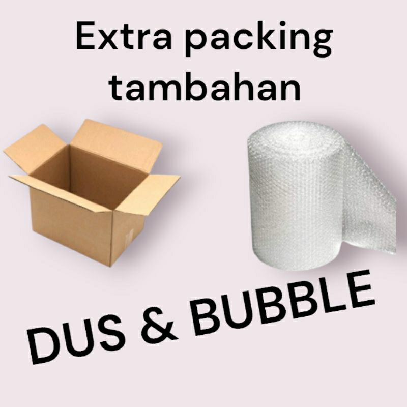 

extra bubble packing