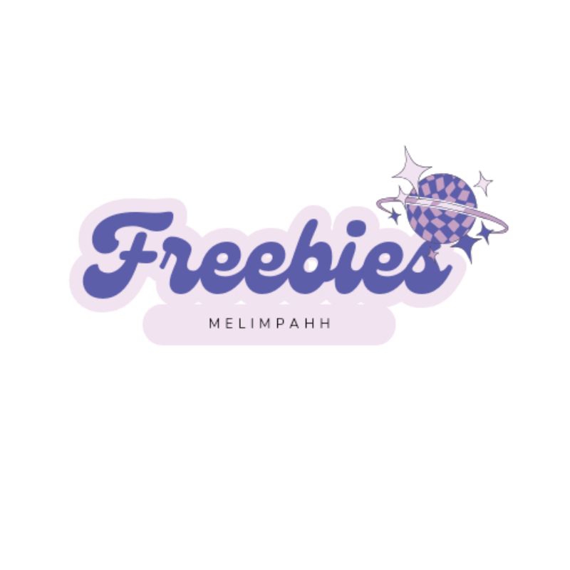 

FREEBIES MELIMPAHH