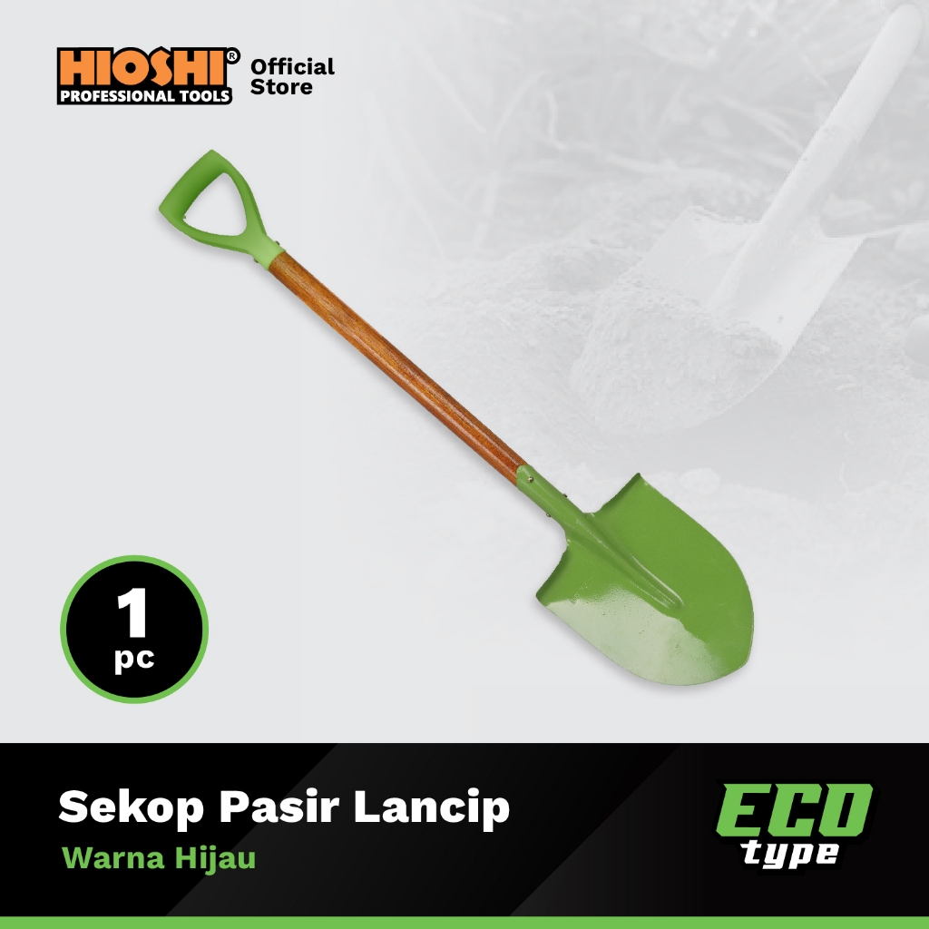 HIOSHI /HSE010/Sekop/LANCIP/Pasir/Tanah/Baja /Gagang Kayu/HIJAU - ECO
