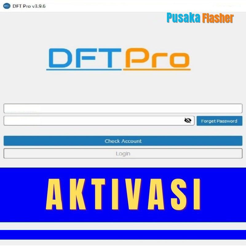 AKTIVASI DFT PRO TOOL 1 TAHUN