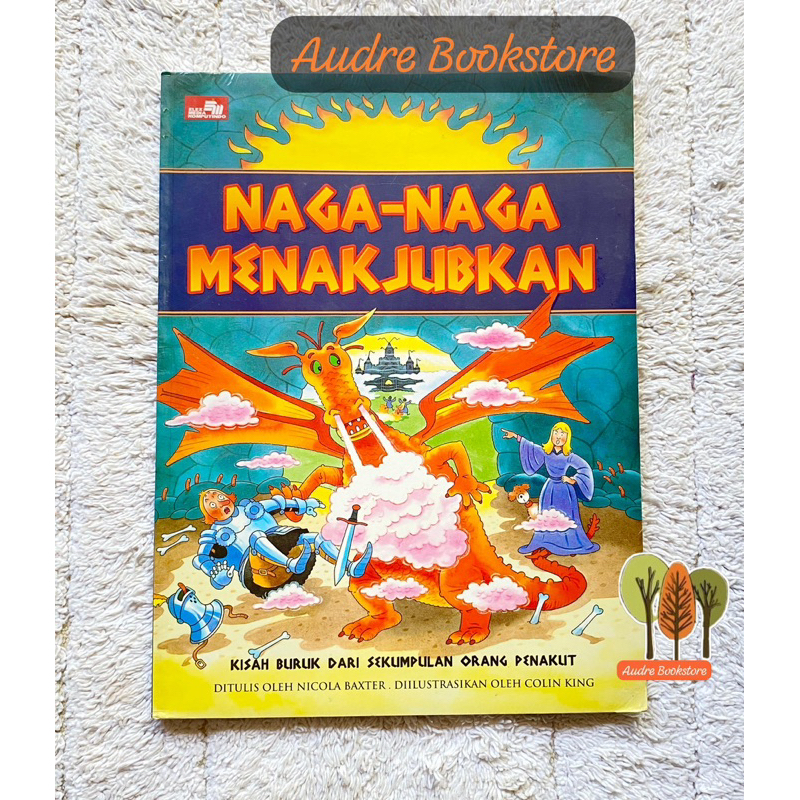 [ORIGINAL] Gramedia : Cerita Naga - Naga Menakjubkan Kisah Buruk Dari Sekumpulan Orang Penakut by Ni