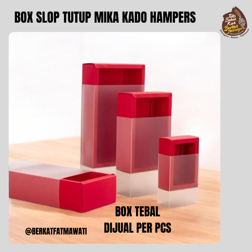 

BOX SLOP TUTUP MIKA KADO HAMPERS / BOX KOTAK MIKA / BOX SLOP / PCS