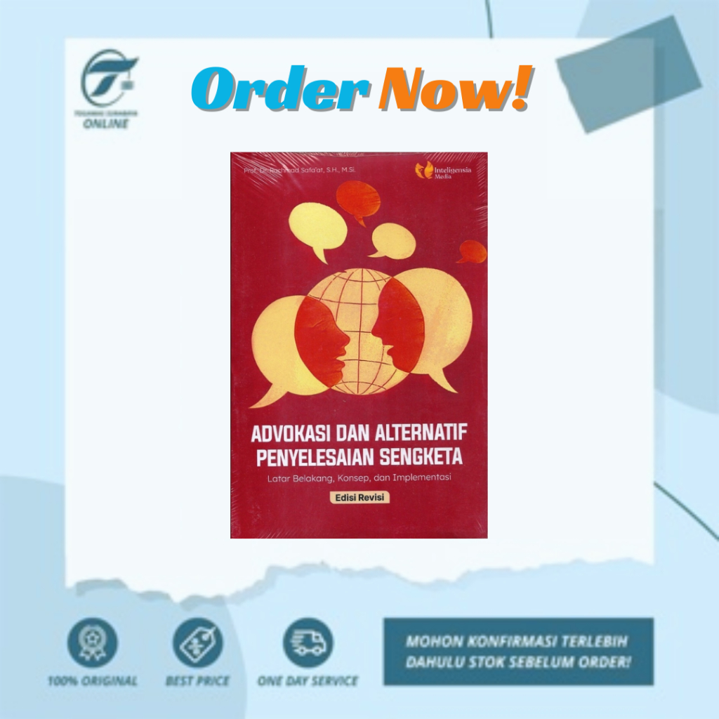 ADVOKASI DAN ALTERNATIF PENYELESAIAN SENGKETA ED. REVISI KARYA DR. RACHMAS SAFA