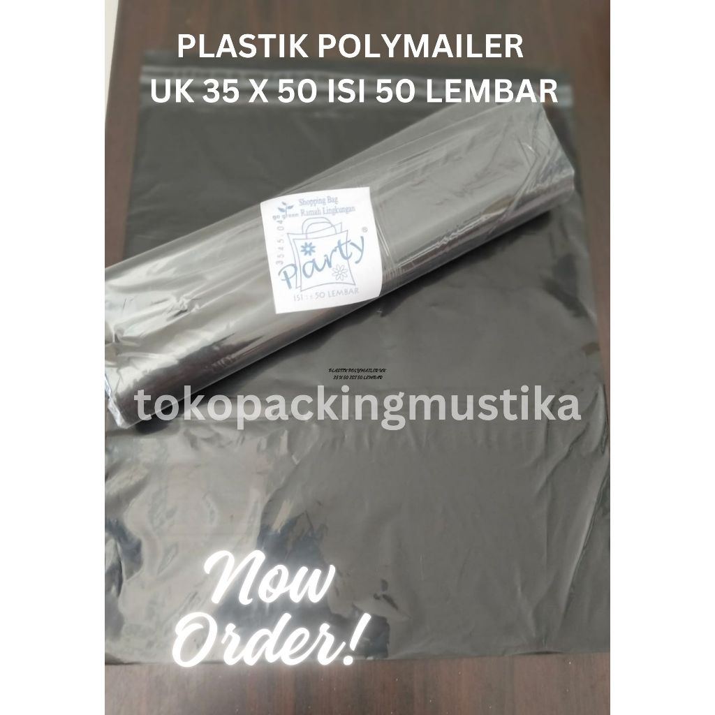 

TEBAL PLASTIK PACKING POLYMAILER UK 35 ISI 50 MEREK PARTY
