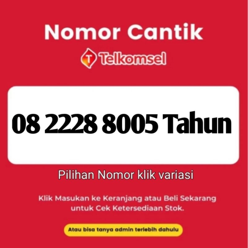 Kartu Perdana cantik Rapi Telkomsel seri 08 2228 8005 Tahun