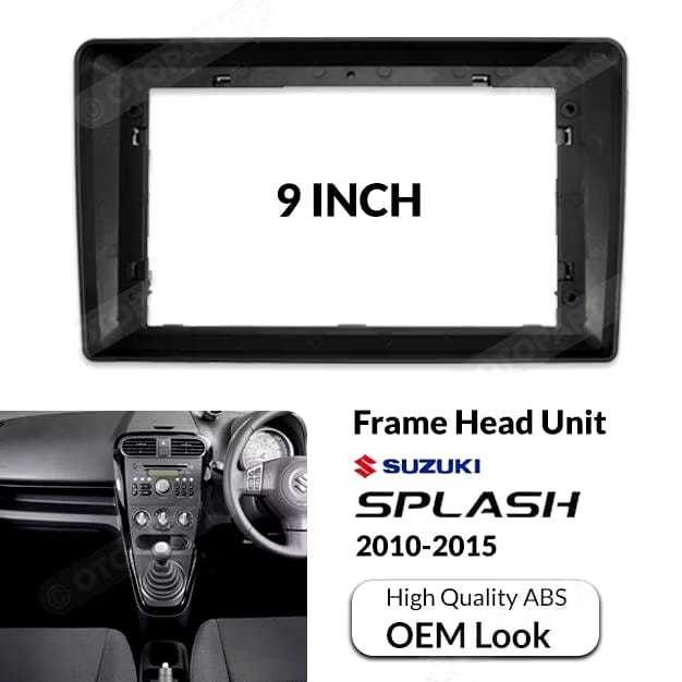 Frame Head Unit 9 inch Suzuki Splash 2010-2015