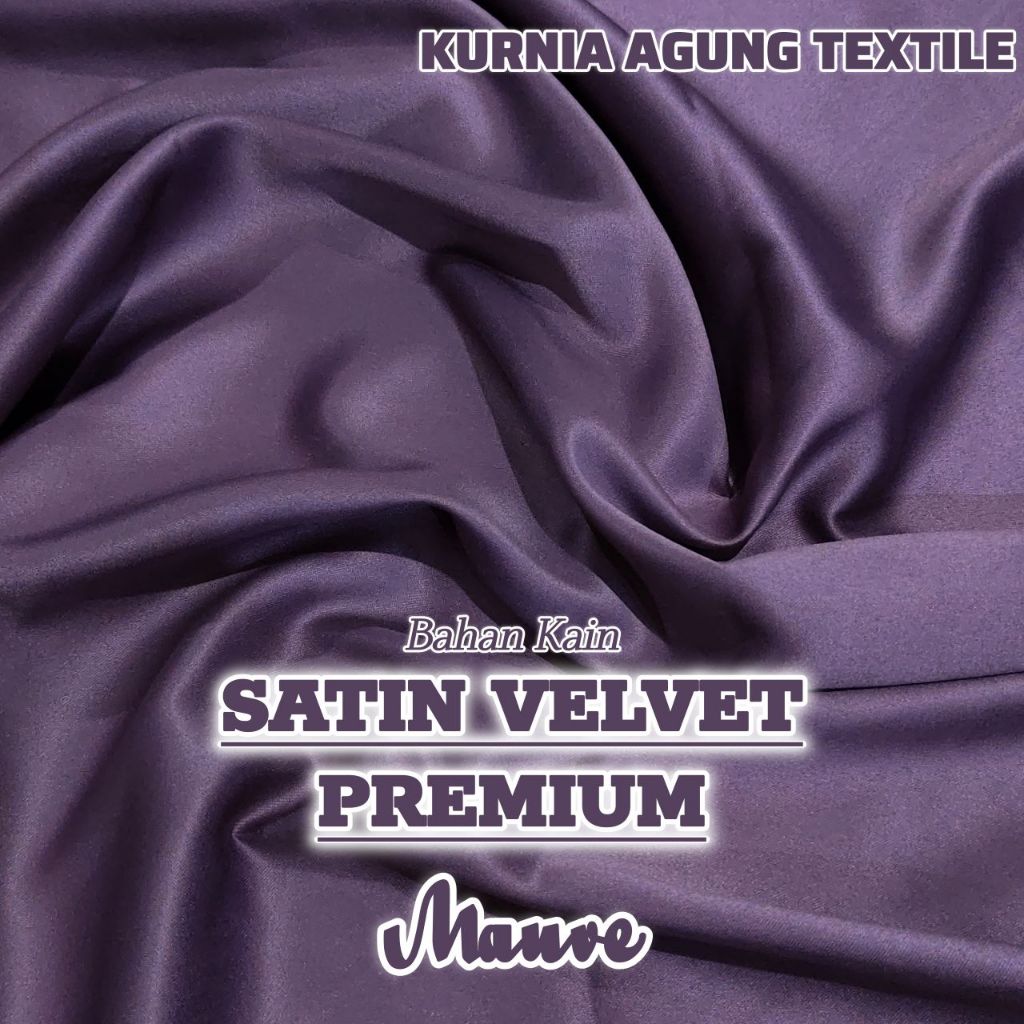 Kain Satin Velvet Original Silk Premium warna MAUVE Bahan Kebaya Bridesmaid Furing Dress