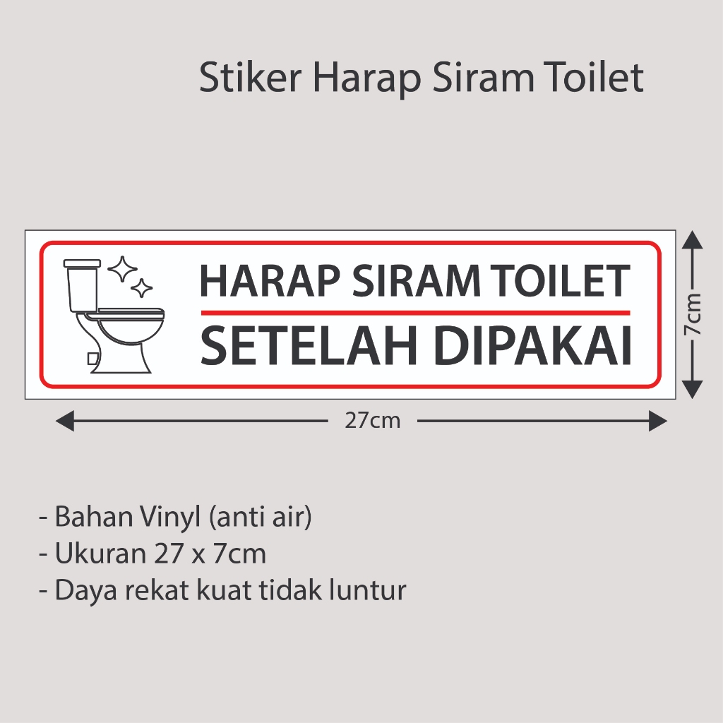 

stiker Sign label Harap Siram Toilet Setelah pakai sticker vinyl perkantoran