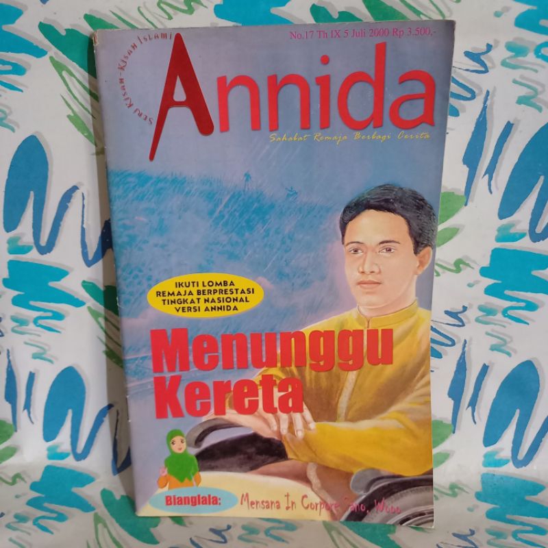 original Majalah Annida Menunggu Kereta Nomor 17/IX/5 JULI 2000 cek foto dan deskripsi