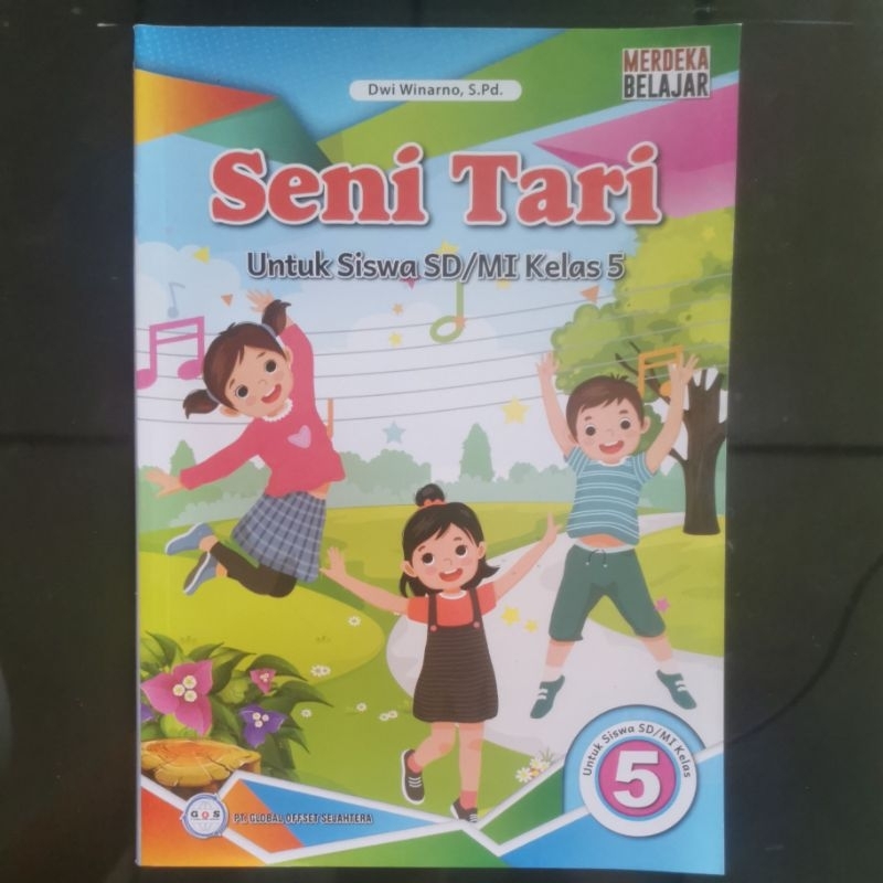 

Buku pelajaran kurikulum merdeka seni tari untuk kelas 5 SD/MI penerbit PT.global offset sejahtera