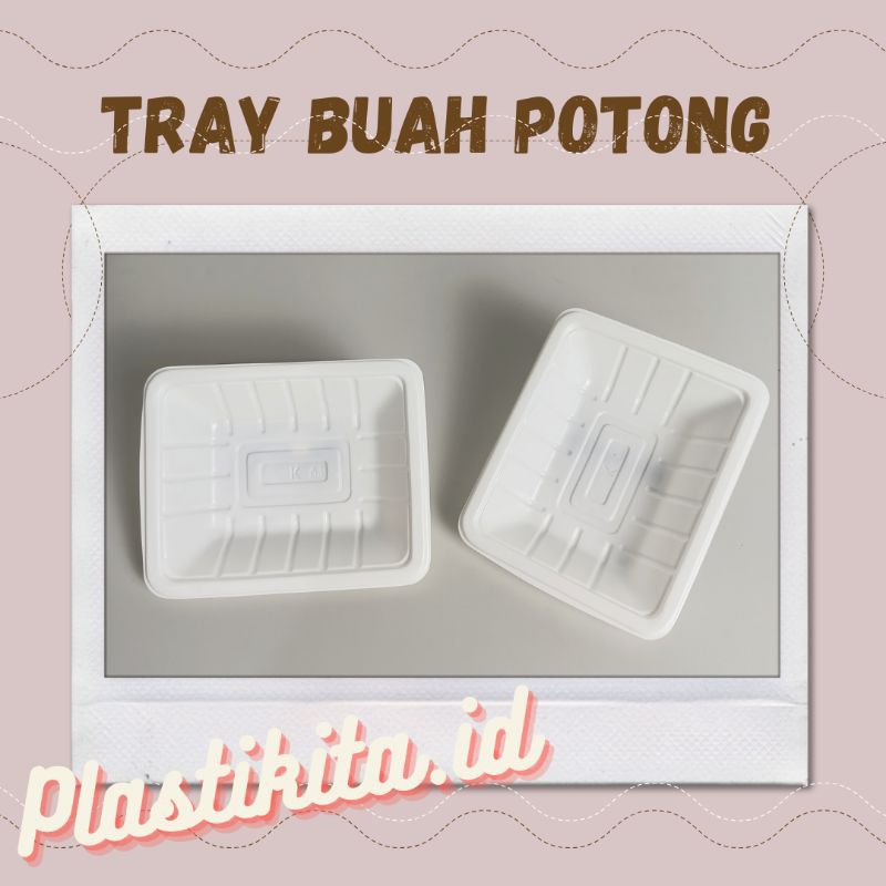 TRAY MIKA BUAH POTONG / MIKA PUTIH ALAS PLASTIK