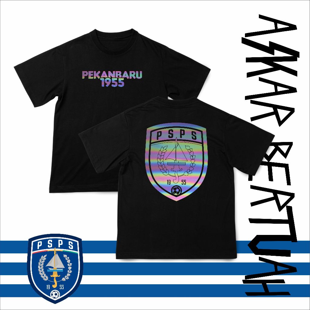 Kaos PSPS Pekanbaru Riau DAY 1955 Askar Bertuah Reflektif
