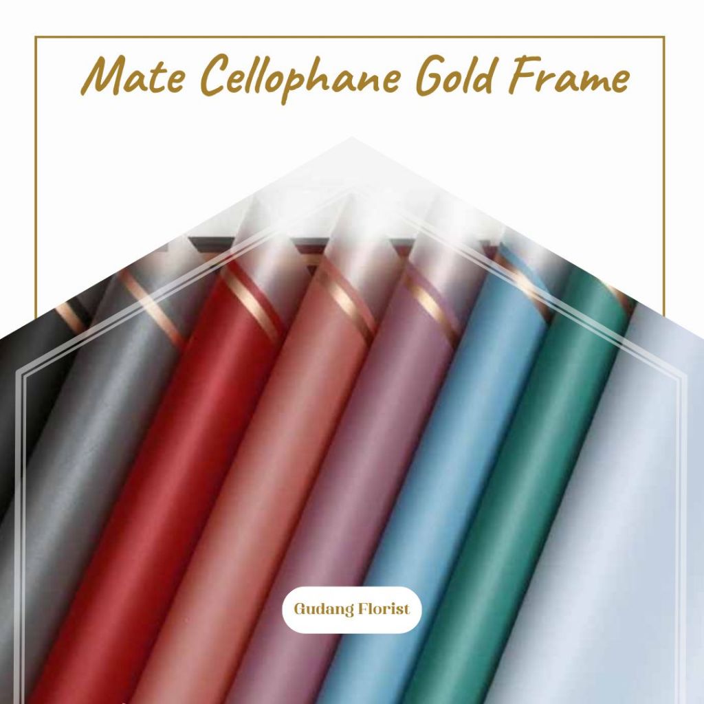 

MATE CELLOPHANE GOLD FRAME / KERTAS BUKET