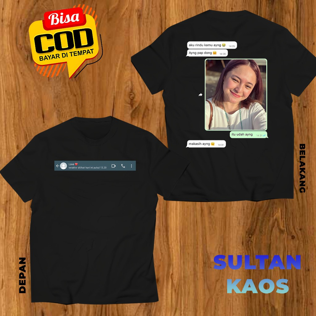 Kaos Custom Whatsapp Chat Pacar - kaos Distro Murah Keren - Kaos Sablon DTF - Bisa Tambah Foto